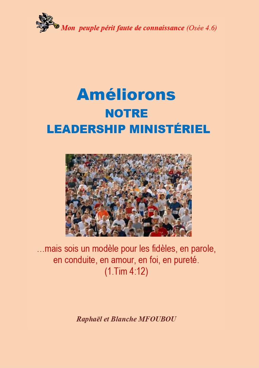 Améliorons notre leadership ministériel